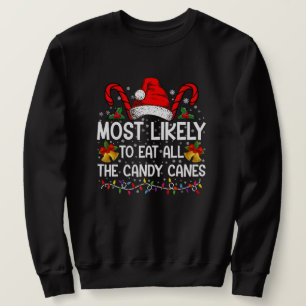 Sweatshirt Plus susceptible de manger tous les cannes en sucr