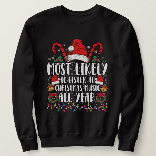 Sweatshirt Plus susceptible d'écouter Noël toute l'année Xmas (Design devant)