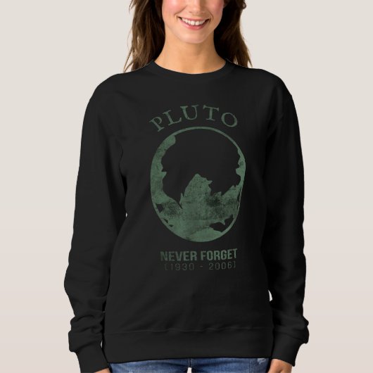Sweatshirt Pluto n'oublie jamais la science spatiale rétro Vi (Devant)
