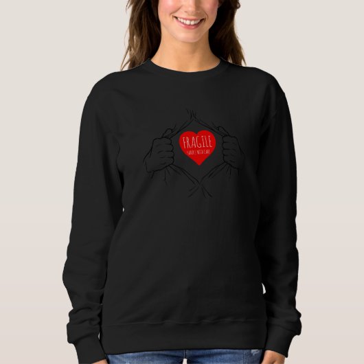 Sweatshirt Poignée fragile avec soin Amour coeur 1 (Devant)