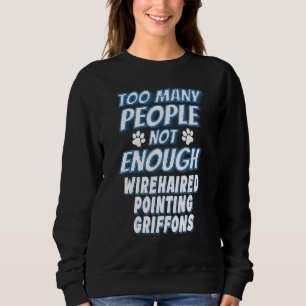 Sweatshirt Pointeur à poils durs Griffon race Chien Antisocia