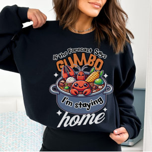 Sweatshirt Poisson-crevettes Gumbo Rester à la maison Météo