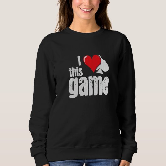 Sweatshirt Poker I like This Game Heart and Spades Poker Prem (Devant)