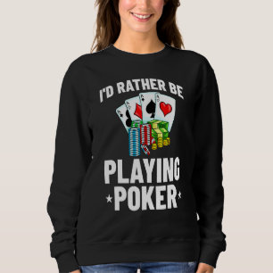 Sweatshirt Poker Texas Tenez Em Tout En Joueur