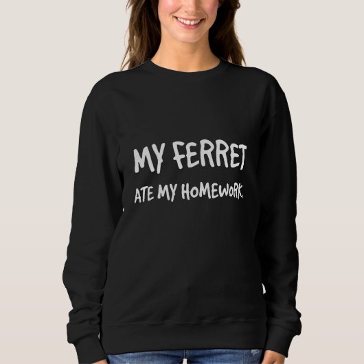 Sweatshirt Polecat My Homework (Devant)