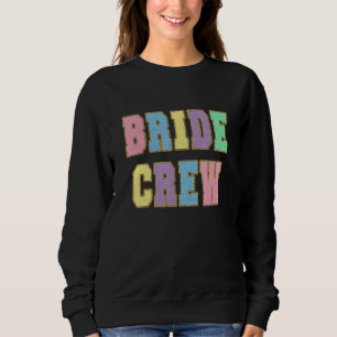 Sweatshirt Police BRIDE CREW Pastel Varsity Lettres
