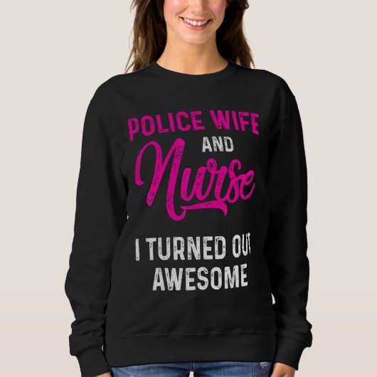 Sweatshirt Police Femme Infirmière Vie Rn Maman 12 (Devant)