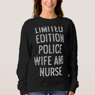 Sweatshirt Police Femme Infirmière Vie Rn Maman 21