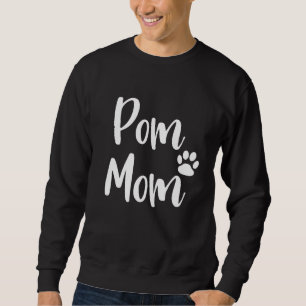 Sweatshirt Pom Maman Pomeranian Maman Pom maman