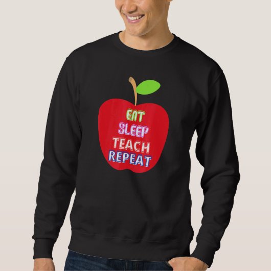 Sweatshirt Pomme Pour Enseignant Manger Dormir Enseigner Répé (Devant)