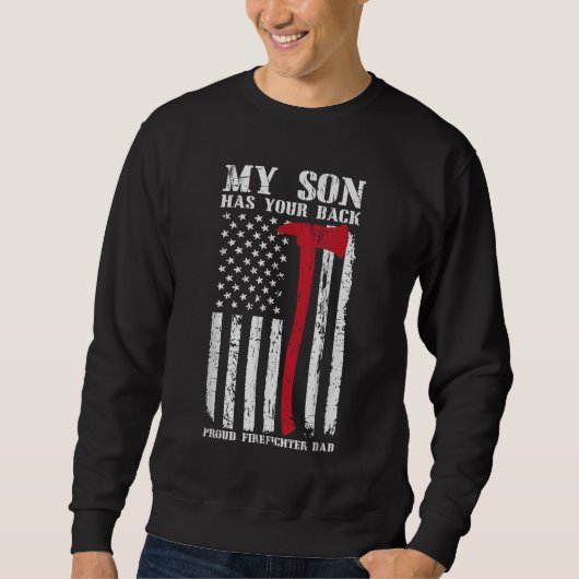 Sweatshirt Pompier Mon Fils A Votre Fier Pompier Papa (Devant)