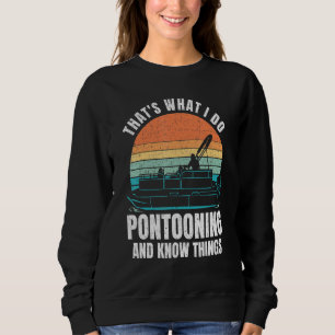 Sweatshirt Pontooning Et Connaissances - Pontooning Bateau