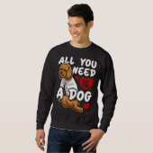 Sweatshirt Poodle Chien tout ce dont vous avez besoin est amo (Devant entier)