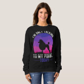 Sweatshirt Poodle Maman Chien Présenté Poodle Mama (Devant entier)