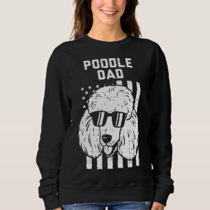 Sweatshirt Poodle Papa US Cool Drapeau Patriotique Amoureux d