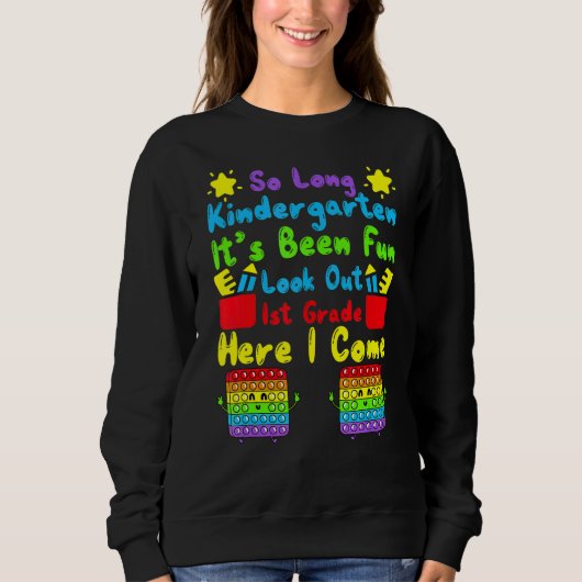 Sweatshirt Pop It So Long Kindergarten 1ère année Dernier jou (Devant)