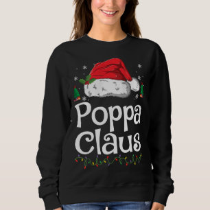 Sweatshirt Poppa Claus Christmas Pajama Family Matching Xmas