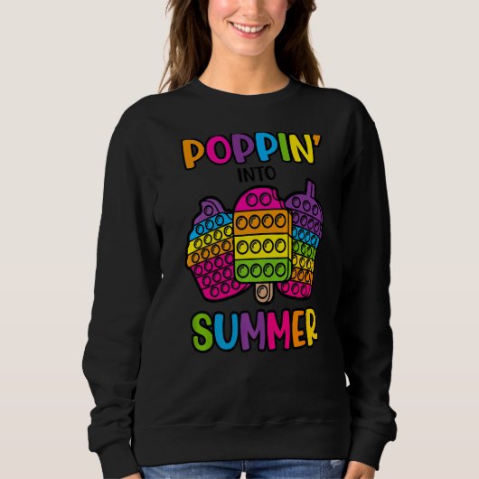 Sweatshirt Poppin' In Summer Fidget Pop It Ice Creme Cupcak (Devant)