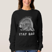 Sweatshirt Porcupine Stay Back (Devant)