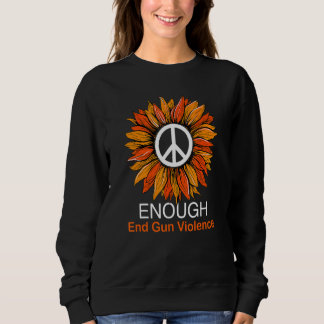Sweatshirt Portez Assez Tournesol de Paix Orange Fin Violence