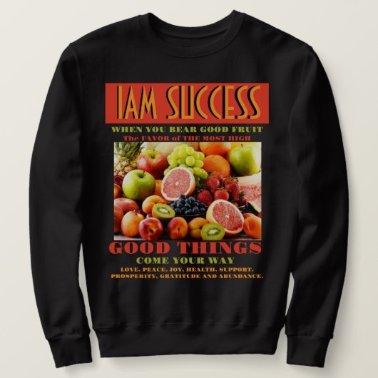 SWEATSHIRT PORTEZ DE BONS FRUITS (Design devant)
