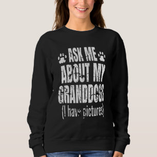 Sweatshirt Posez-moi la question de mes petits chiens chien g
