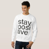 Sweatshirt positif de séjour (Devant entier)