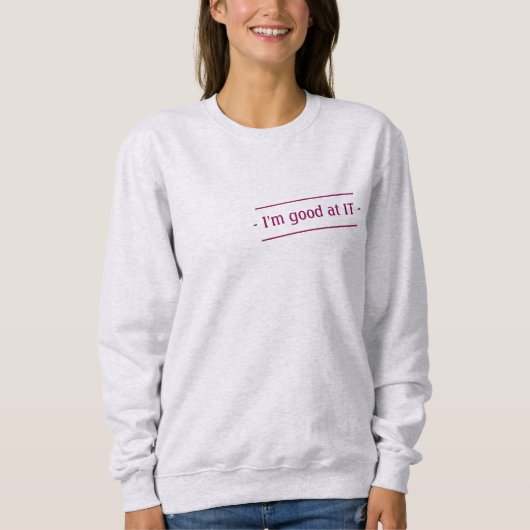 Sweatshirt Positive Je suis bon en informatique Plum Print (Devant)