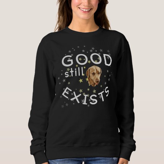 Sweatshirt Positivité Bien Existe Encore Femmes Labrador Retr (Devant)