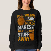 Sweatshirt Pot Fabriquant Pot Argile Fabriquant Poterie (Devant)