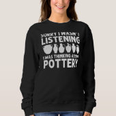 Sweatshirt Pottery For Men Women Ceramic Potter Artist Crafte (Devant)