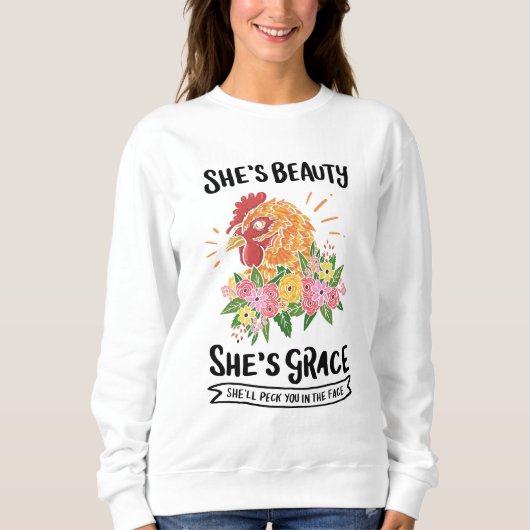 Sweatshirt Poulet - Beauté d'elle Sa grâce (Devant)