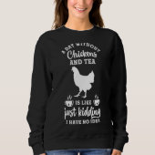 Sweatshirt Poulet de thé (Devant)