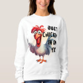 Sweatshirt Poulet sur toi (Devant)