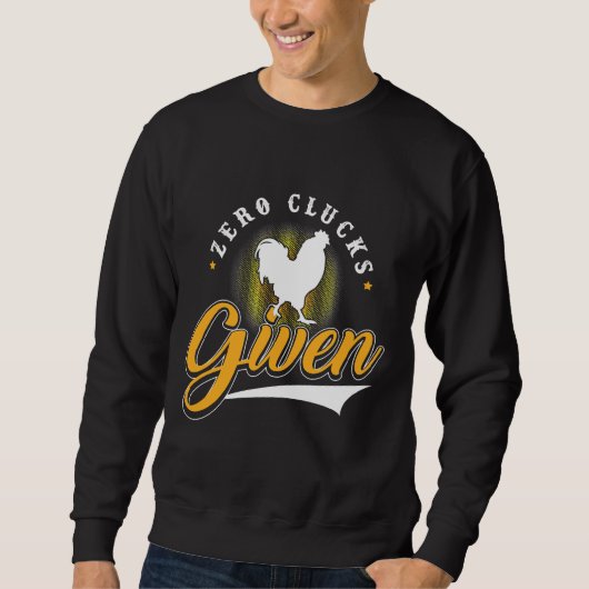 Sweatshirt Poulets Zéro Clucs Donné (Devant)