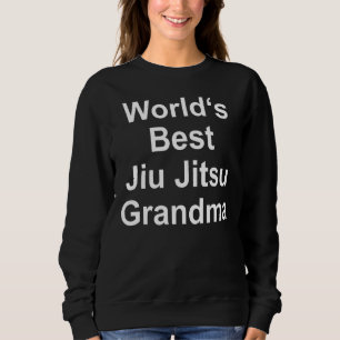 Sweatshirt Pour Grand-Mère Monde Best Jiu Jitsu Grand-mère