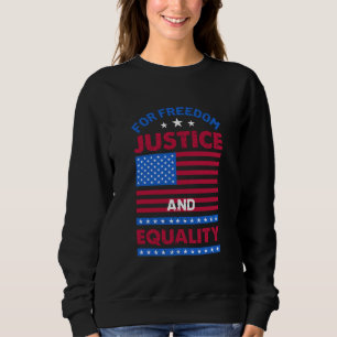 Sweatshirt Pour la liberté, la justice et l'égalité