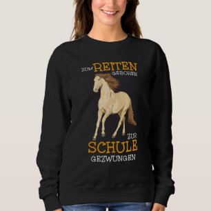 Sweatshirt Pour L'Équitation Née Pour L'École Forces Rider Ho