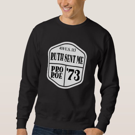 Sweatshirt Pour Roe 1973 410 Us 113 Ruth m'a envoyée (Devant)