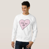 Sweatshirt Pouvez vous pas coeur (Devant entier)