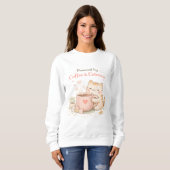 Sweatshirt Powered by Coffee and Cuteness Cute Kitty Cat Warm (Devant entier)