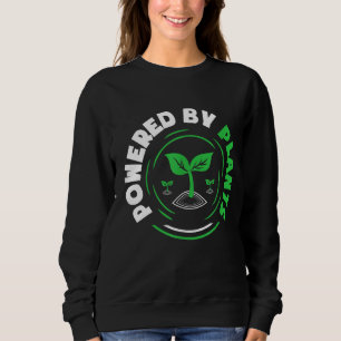 Sweatshirt Powered By Plante Funny Vegan Herbivore Garden Veg