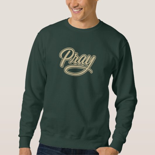 Sweatshirt Pray - Christian (Devant)