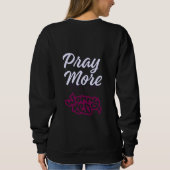 Sweatshirt Pray More Worry Less – Minimal Christian Faith Des (Dos)