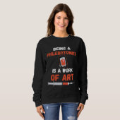 Sweatshirt Prélèvement de sang de travail de phlébotomiste de (Devant entier)