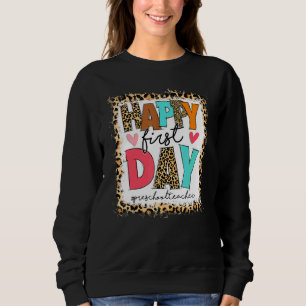 Sweatshirt Premier Jour De L'École Préscolaire Professeur Leo
