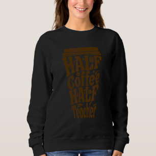 Sweatshirt Premier Jour D'école Demi Café Demi Femmes Enseign