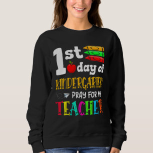 Sweatshirt Premier Jour D'Enfance Priez Pour Mon Professeur D