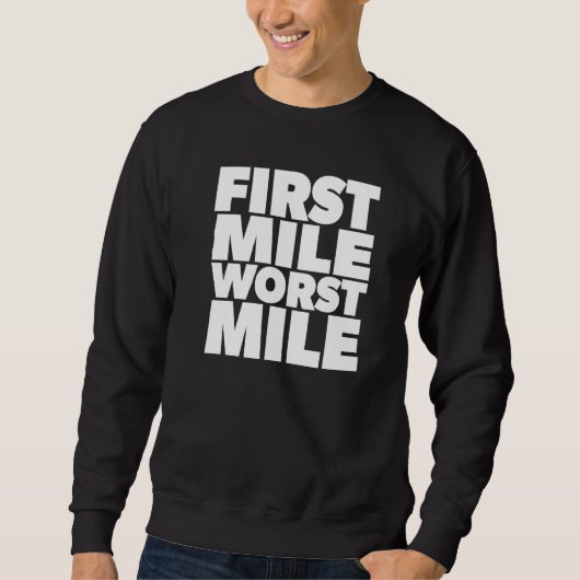 Sweatshirt Premier Mile Worst Mile Humorous Funny Runner S (Devant)