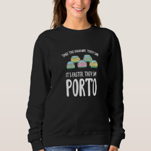Sweatshirt Prendre L'Autoroute Porto Trafic Portugal Heure De